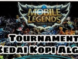 Buruan Daftar! Kedai Kopi Algan Gelar Turnamen Mobile Legend se-Kepri Season IV Berhadiah Jutaan Rupiah