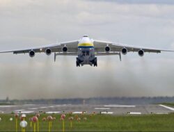 Pesawat Antonov AN-225 Dikabarkan Hancur karena Serangan Rusia