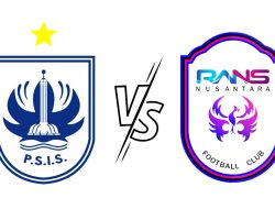 PSIS Semarang VS Rans Nusantara FC Jadi Laga Pembuka Liga 1