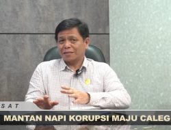 Mantan Napi Korupsi Maju Caleg, KPU: Wajib Penuhi Syarat Ini